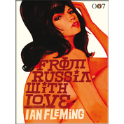 Ian Fleming - Dalla Russia con Amore